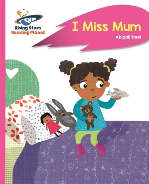 I MISS MUM - PINK B: ROCKET PHONICS | 9781471879906