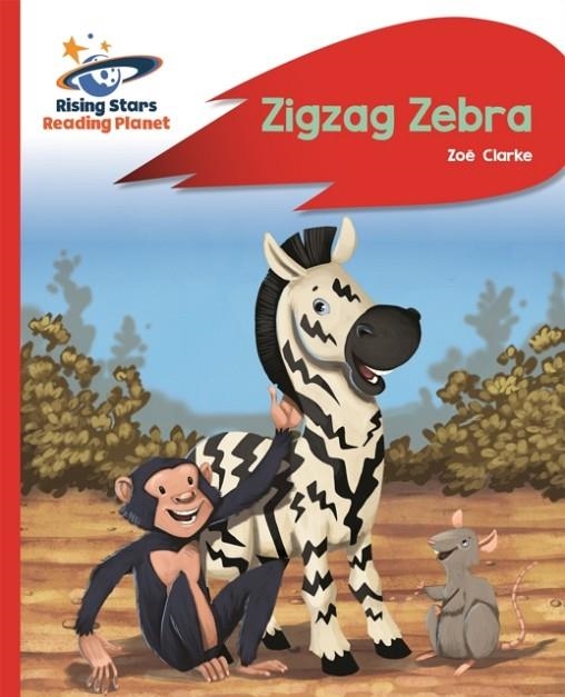 ZIGZAG ZEBRA - RED B: ROCKET PHONICS | 9781471880032