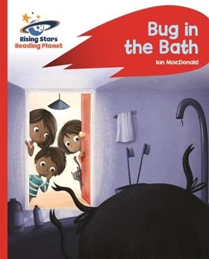 BUG IN THE BATH - RED B: ROCKET PHONICS | 9781471880049