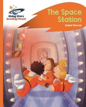 SPACE STATION - ORANGE: ROCKET PHONICS | 9781471880100