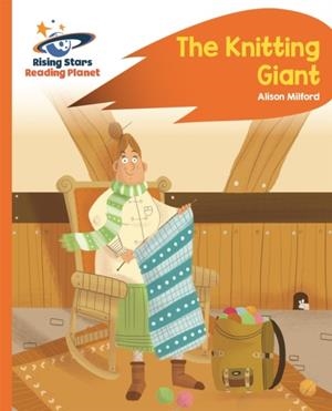 THE KNITTING GIANT - ORANGE: ROCKET PHONICS | 9781471880094