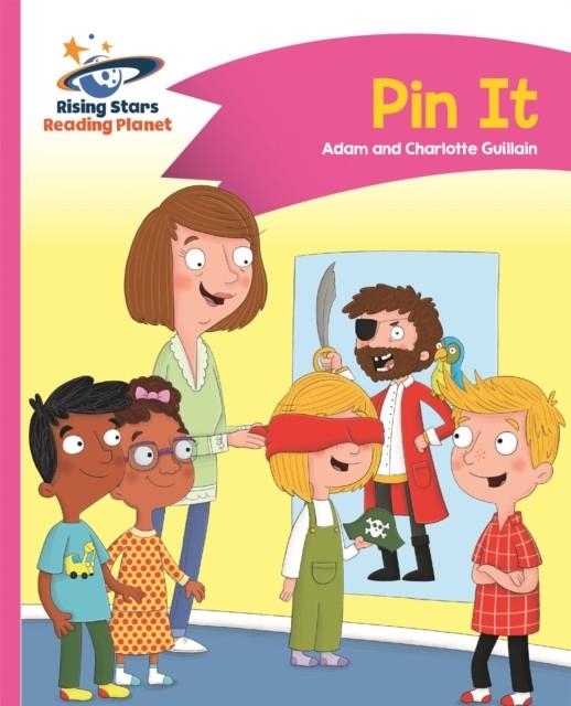 READING PLANET - PIN IT - PINK A: COMET STREET KIDS | 9781510411241