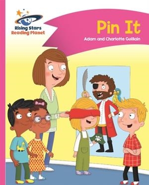 READING PLANET - PIN IT - PINK A: COMET STREET KIDS | 9781510411241