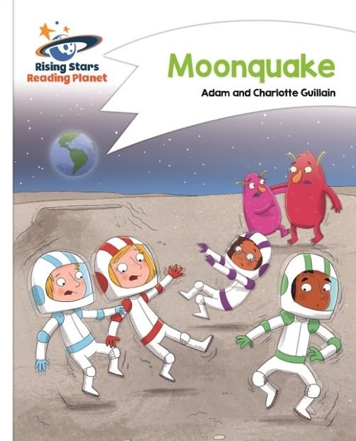 READING PLANET - MOONQUAKE - WHITE: COMET STREET KIDS | 9781510410077