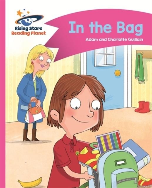 READING PLANET - IN THE BAG - PINK B: COMET STREET KIDS | 9781510411326
