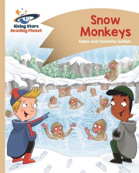 READING PLANET - SNOW MONKEYS - GOLD: COMET STREET KIDS | 9781510411623
