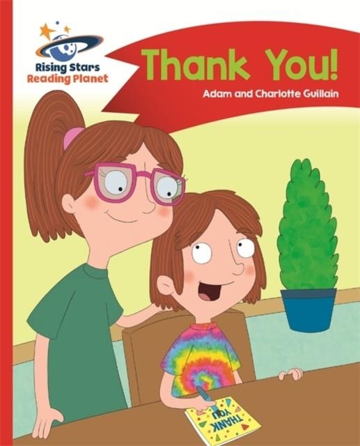 READING PLANET - THANK YOU - RED B: COMET STREET KIDS | 9781510411845