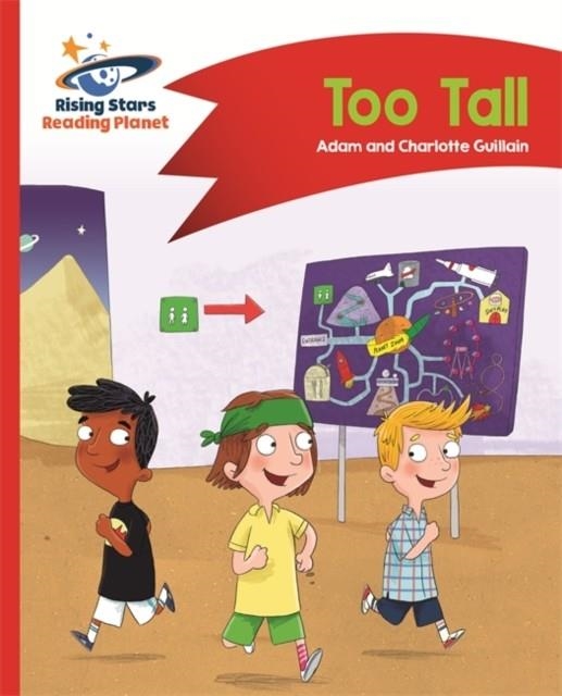 READING PLANET - TOO TALL - RED B: COMET STREET KIDS | 9781510411869