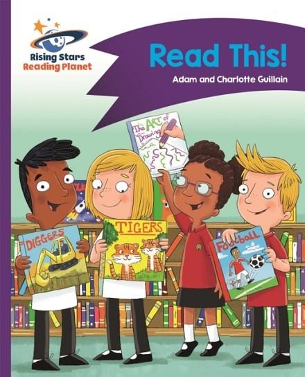 READING PLANET - READ THIS! - PURPLE: COMET STREET KIDS | 9781510411951