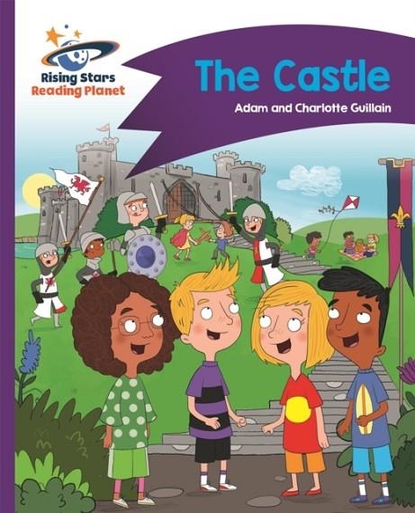 READING PLANET - THE CASTLE - PURPLE: COMET STREET KIDS | 9781510412071