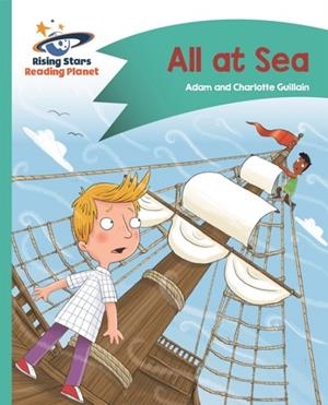 READING PLANET - ALL AT SEA - TURQUOISE: COMET STREET KIDS | 9781510412101