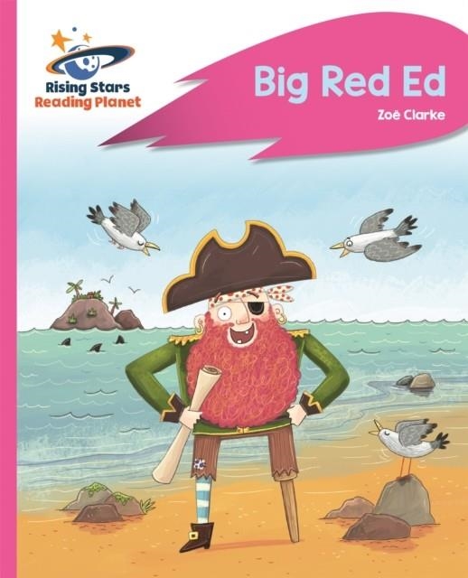 BIG RED ED - PINK B: ROCKET PHONICS | 9781510432901