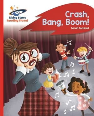 CRASH, BANG, BOOM! - RED B | 9781510433236