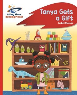 TANYA GETS A GIFT - RED B | 9781510433205