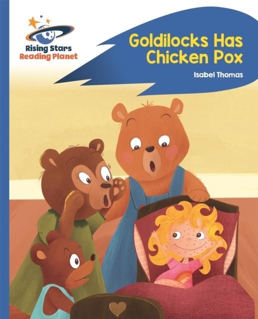 GOLDILOCKS HAS CHICKEN POX - BLUE | 9781510435858