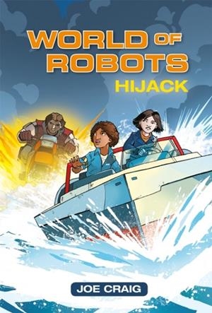 World of Robots: Hijack - Earth | 9781510444645