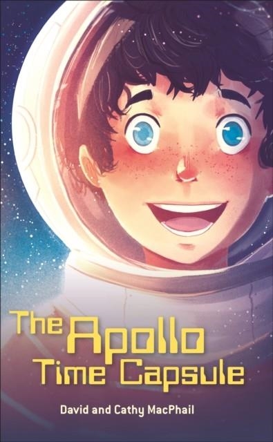 READING PLANET - THE APOLLO TIME CAPSULE - LEVEL 7: FICTION (SATURN) | 9781510445185