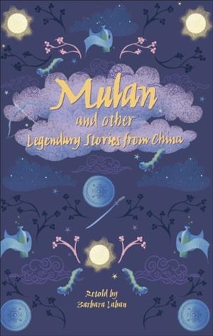 READING PLANET - MULAN AND OTHER LEGENDARY CHINESE TALES - LEVEL 8: FICTION (SUPERNOVA) | 9781510445390