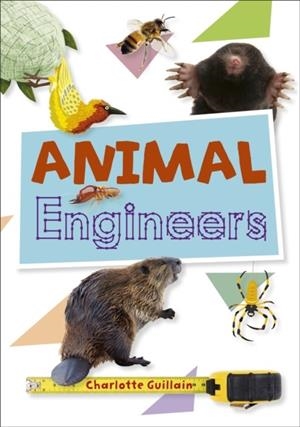 ANIMAL ENGINEERS - LEVEL 1 - STARS | 9781510453579