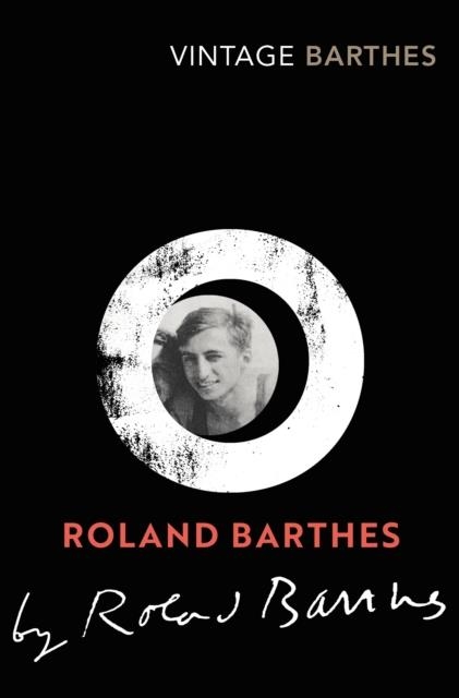 ROLAND BARTHES BY ROLAND BARTHES | 9781784876500 | ROLAND BARTHES