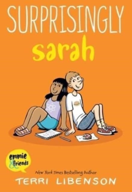 EMMIE AND FRIENDS 07: SURPRISINGLY SARAH | 9780063139213 | TERRI LIBENSON