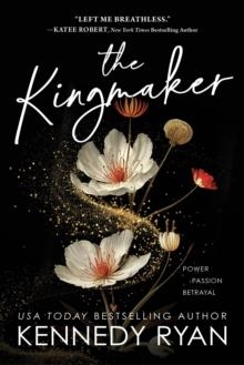 THE KINGMAKER | 9781728286822 | KENNEDY RYAN