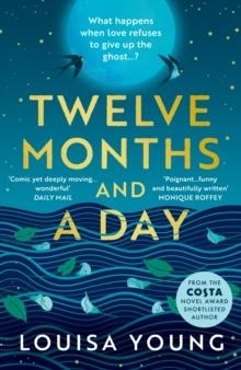 TWELVE MONTHS AND A DAY | 9780007532940 | LOUISA YOUNG