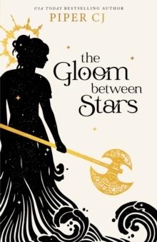 THE GLOOM BETWEEN STARS | 9781728277820 | PIPER CJ