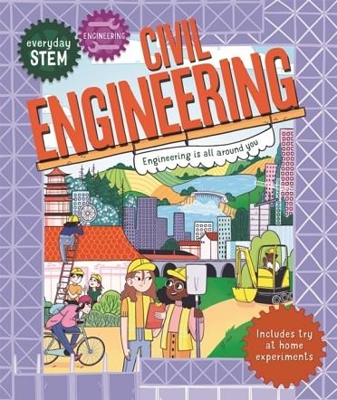 EVERYDAY STEM ENGINEERING/CIVIL E | 9780753447468 | JENNY JACOBY 