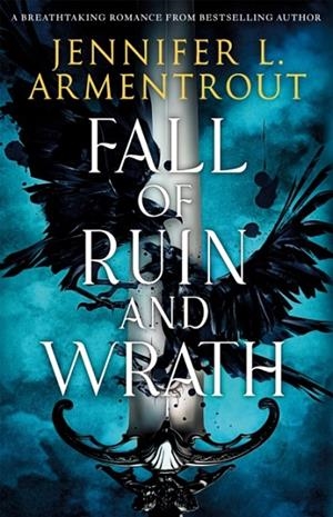 FALL OF RUIN AND WRATH | 9781035027408 | JENNIFER L. ARMENTROUT