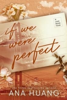 IF WE WERE PERFECT | 9780349438382 | ANA HUANG