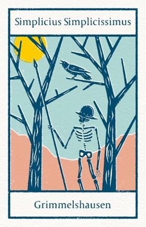SIMPLICIUS SIMPLICISSIMUS | 9781847498786 | H.J.C. VON GRIMMELSHAUSEN