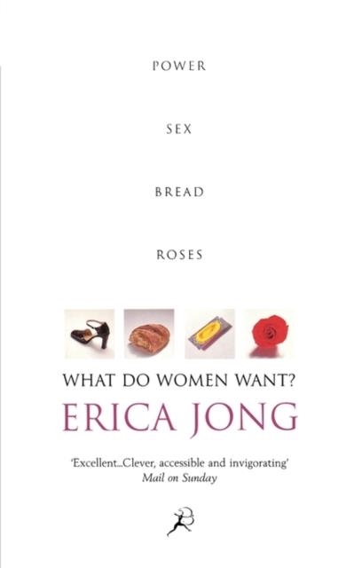 WHAT DO WOMEN WANT? | 9780747547990 | JONG, E