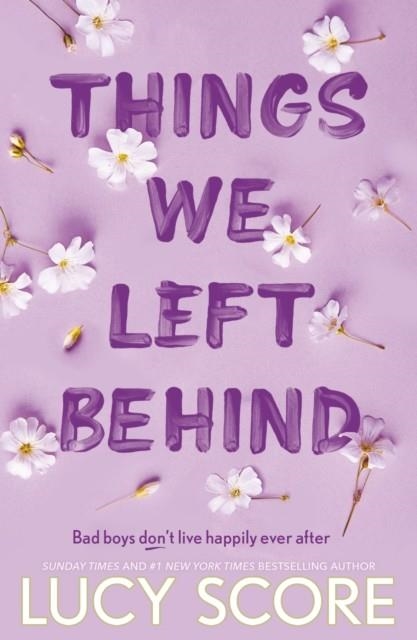 THINGS WE LEFT BEHIND  | 9781399713795 | LUCY SCORE
