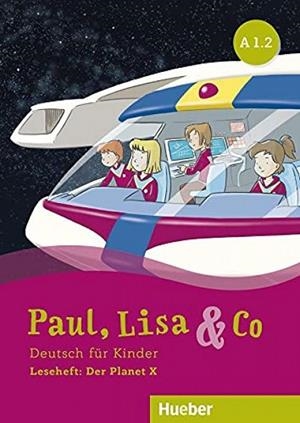 PAUL, LISA & CO A1.2 DER PLANET X | 9783196715590