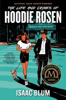 THE LIFE AND CRIMES OF HOODIE ROSEN | 9780593525821 | ISAAC BLUM