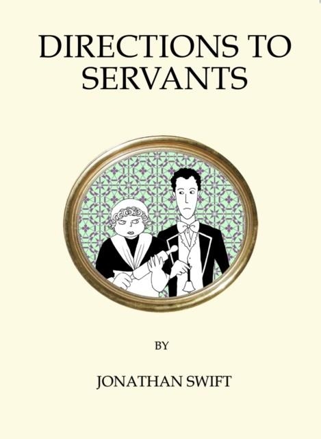 DIRECTIONS TO SERVANTS | 9781847496614 | JONATHAN SWIFT