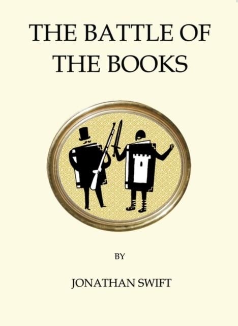 THE BATTLE OF THE BOOKS | 9781847496799 | JONATHAN SWIFT