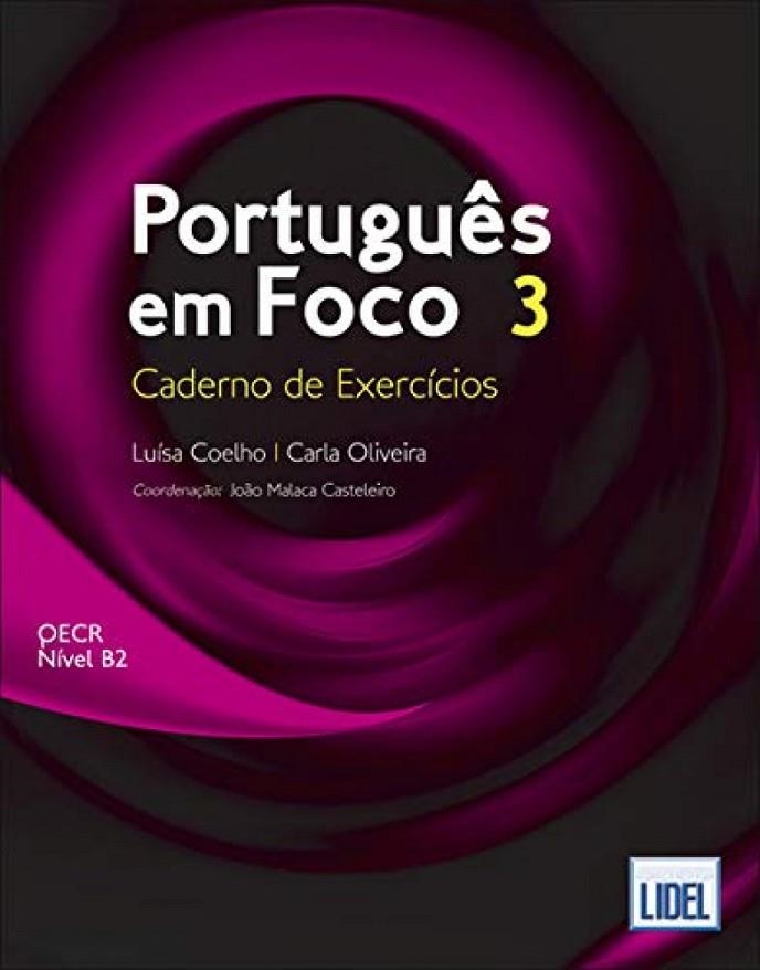 PORTUGUÊS EM FOCO 3 - CADERNO DE EXERCÍCIOS | 9789897525049