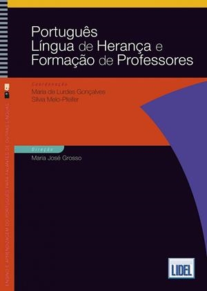 PORTUGUÊS LÍNGUA DE HERANÇA E FORMAÇÃO DE PROFESSORES | 9789897525179