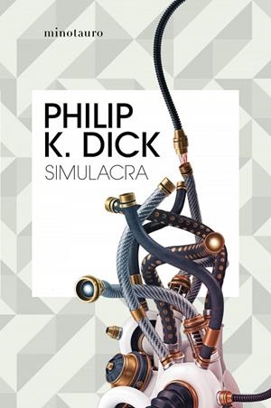 SIMULACRA | 9788445007341 | PHILIP K.  DICK