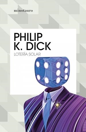 LOTERÍA SOLAR | 9788445007303 | PHILIP K.  DICK