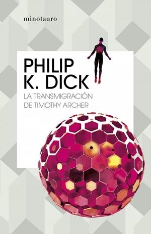LA TRANSMIGRACIÓN DE TIMOTHY A | 9788445007419 | PHILIP K.  DICK