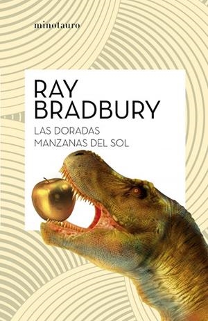 LAS DORADAS MANZANAS DEL SOL | 9788445007440 | RAY  BRADBURY