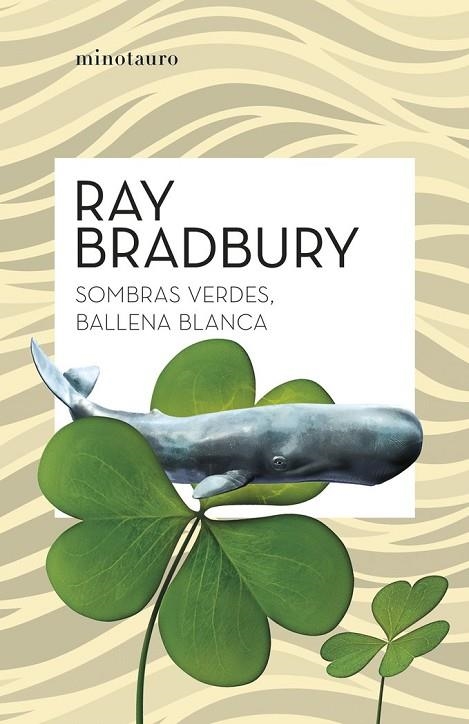 SOMBRAS VERDES, BALLENA BLANCA | 9788445007839 | RAY  BRADBURY