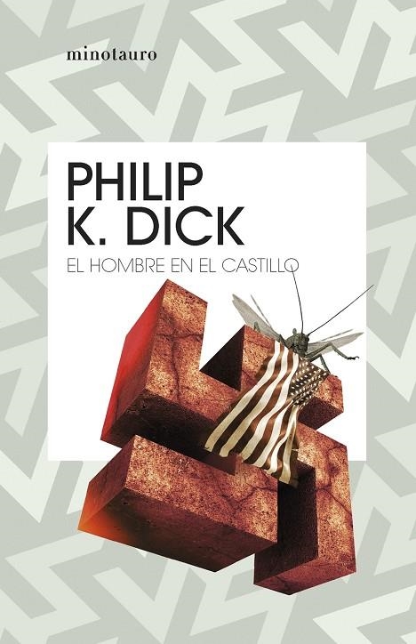 EL HOMBRE EN EL CASTILLO | 9788445012413 | PHILIP K.  DICK