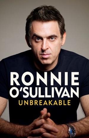 UNBREAKABLE | 9781399610018 | RONNIE O'SULLIVAN
