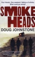 SMOKEHEADS | 9780571260638 | DOUG JOHNSTONE