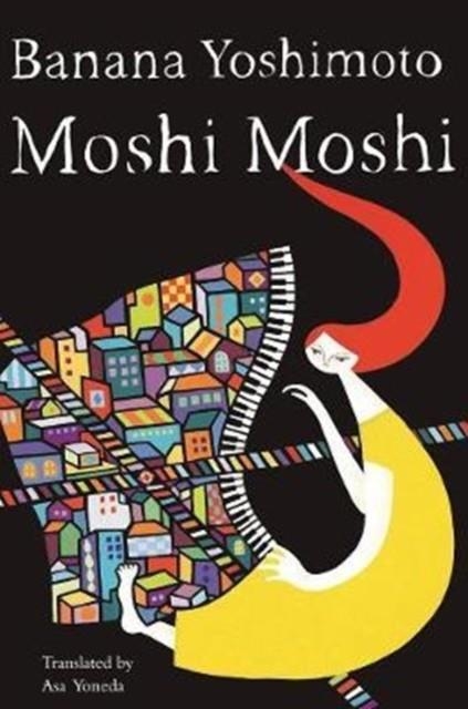 MOSHI MOSHI | 9781640090156 | BANANA YOSHIMOTO