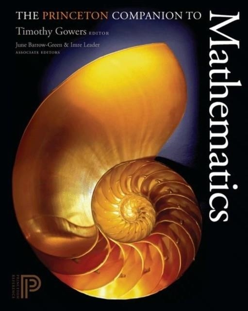 THE PRINCETON COMPANION TO MATHEMATICS | 9780691118802 | TIMOTHY GOWERS, JUNE BARROW-GREEN, IMRE LEADER